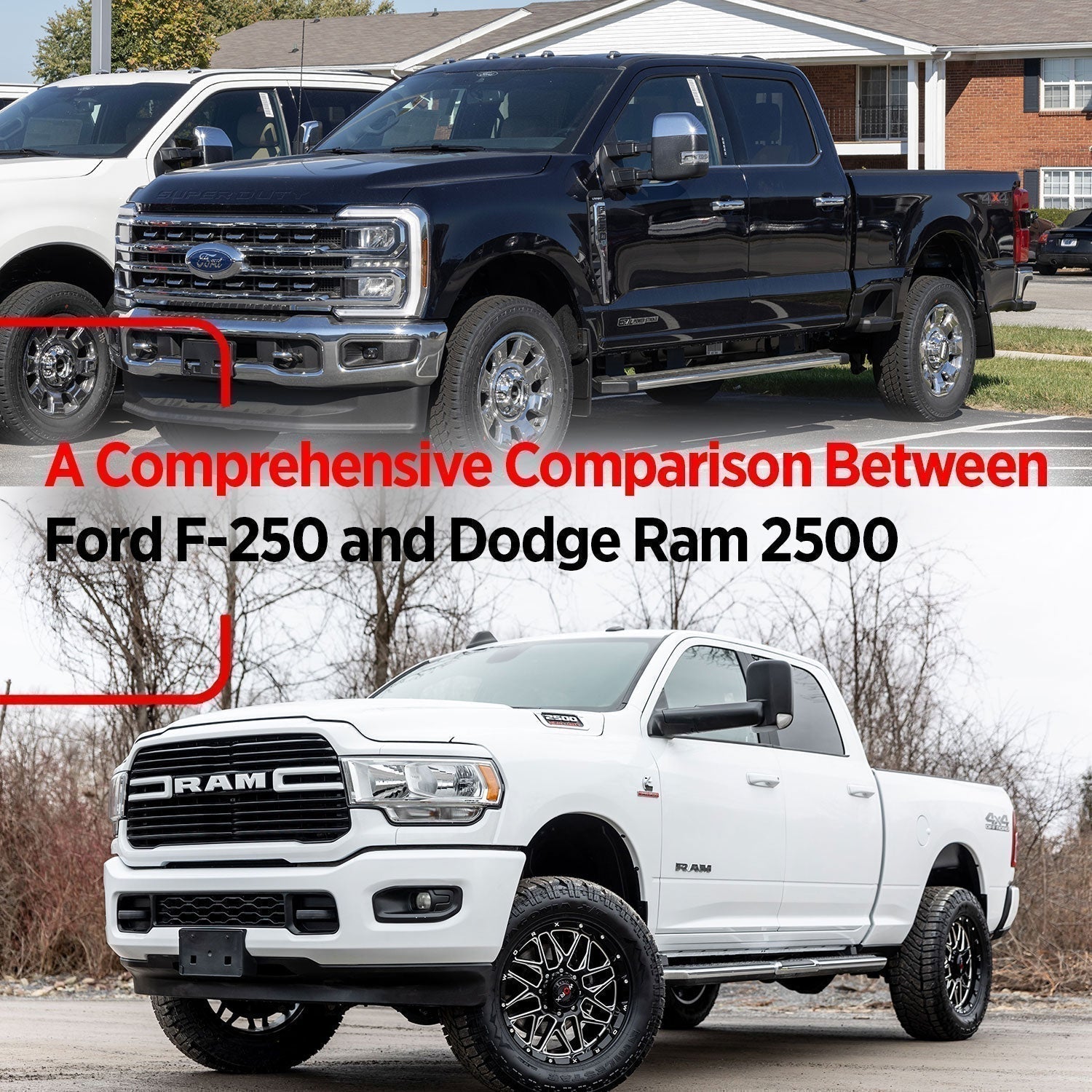 A Comprehensive Comparison Between Ford F-250 and Dodge Ram 2500