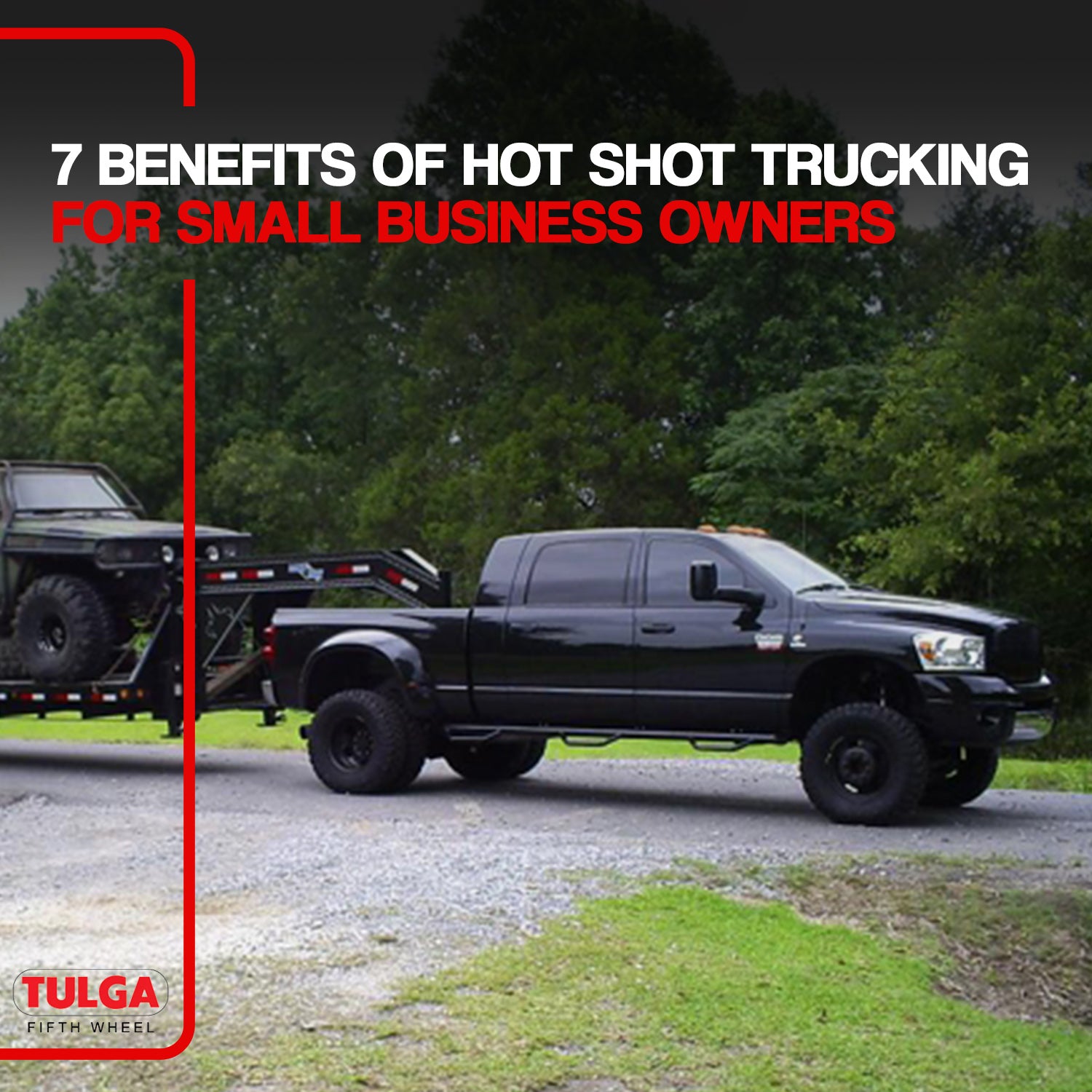 7 Benefits of Hot Shot Trucking for Small Business Owners