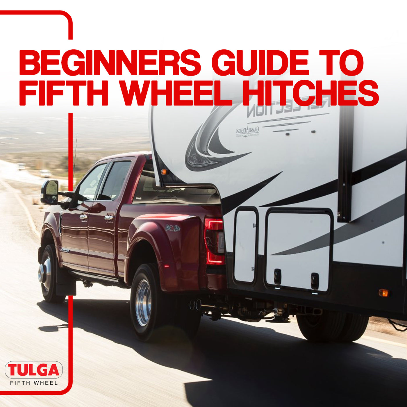 Fifth Wheel Hitch Guide — Tulga Fifth Wheel Co.