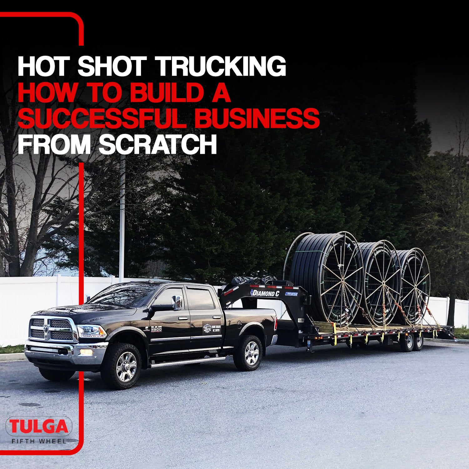 Hot Shot Trucking: How to Build a Successful Business from Scratch