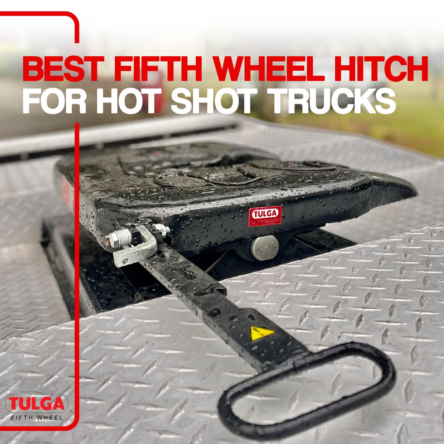 Best Fifth Wheel Hitch for Hot Shot Trucks