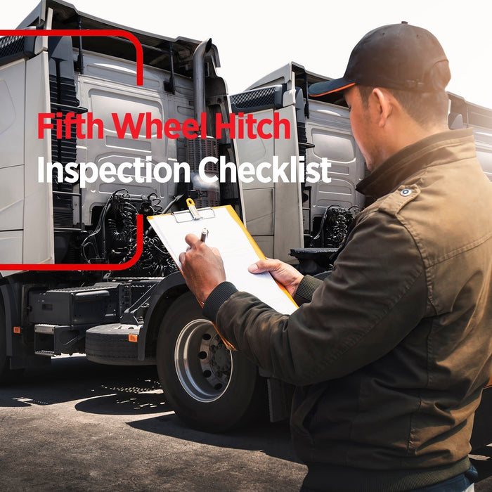 Fifth Wheel Hitch Inspection Checklist