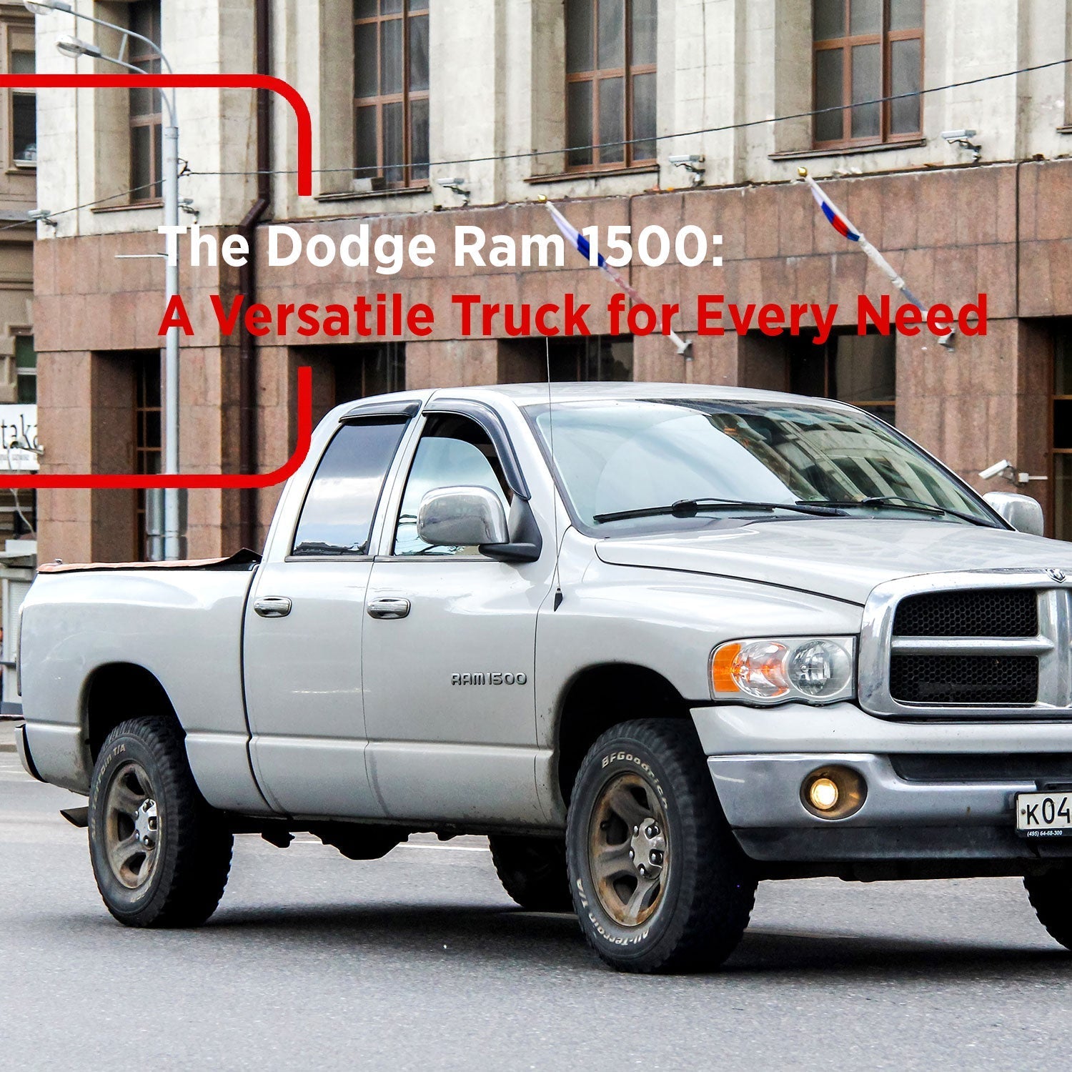 The Dodge Ram 1500: A Versatile Truck for Every Need