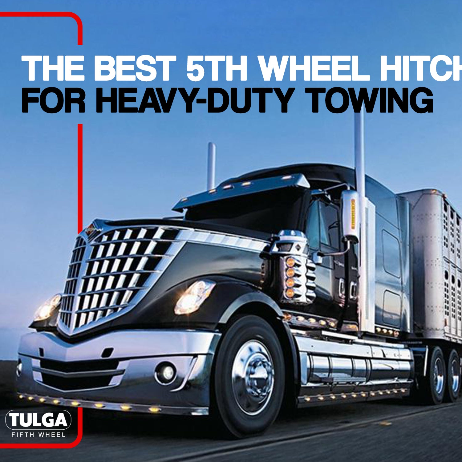 The Best 5th Wheel Hitch for Heavy-Duty Towing